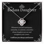 To My Badass Daughter | Love Knot Necklace