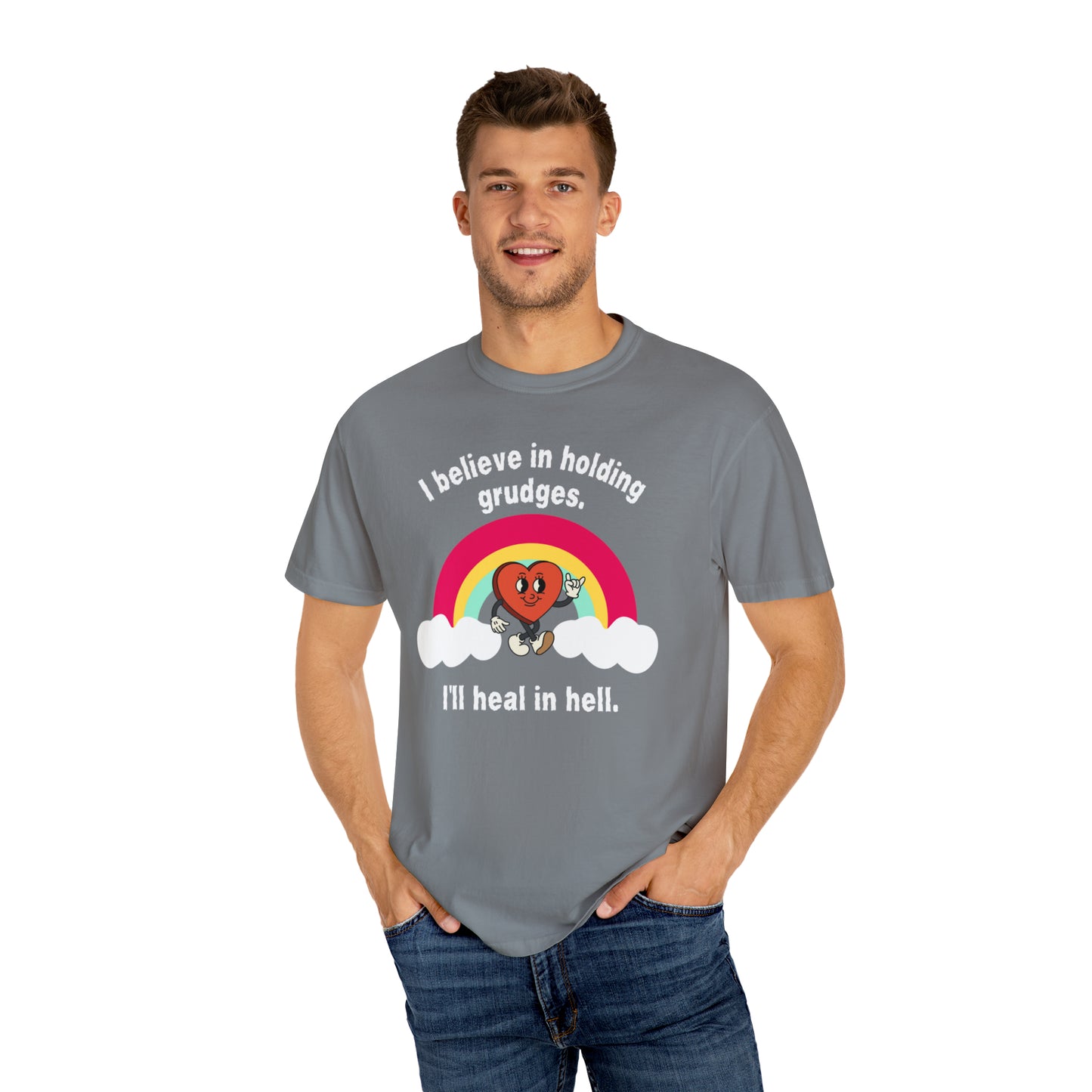 I Believe In Holding Grudges T-shirt