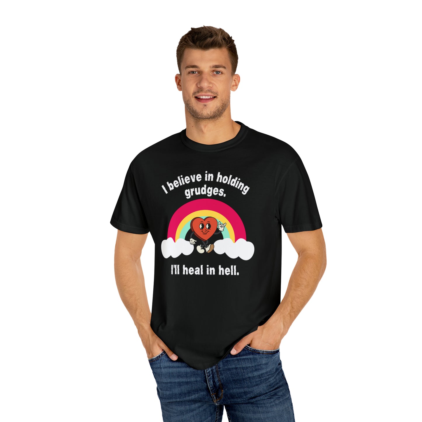 I Believe In Holding Grudges T-shirt