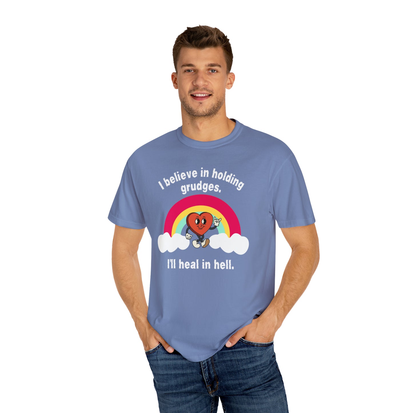 I Believe In Holding Grudges T-shirt