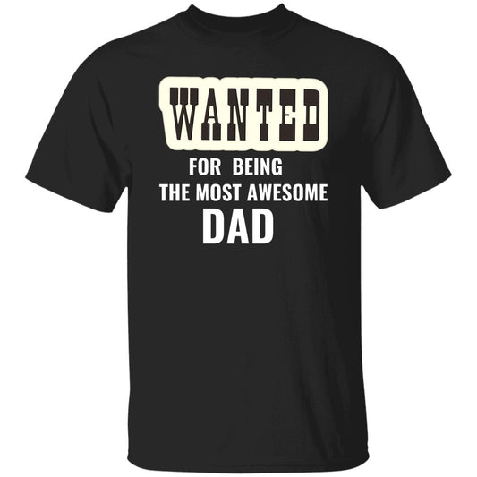 MOST AWESOME DAD T-SHIRT